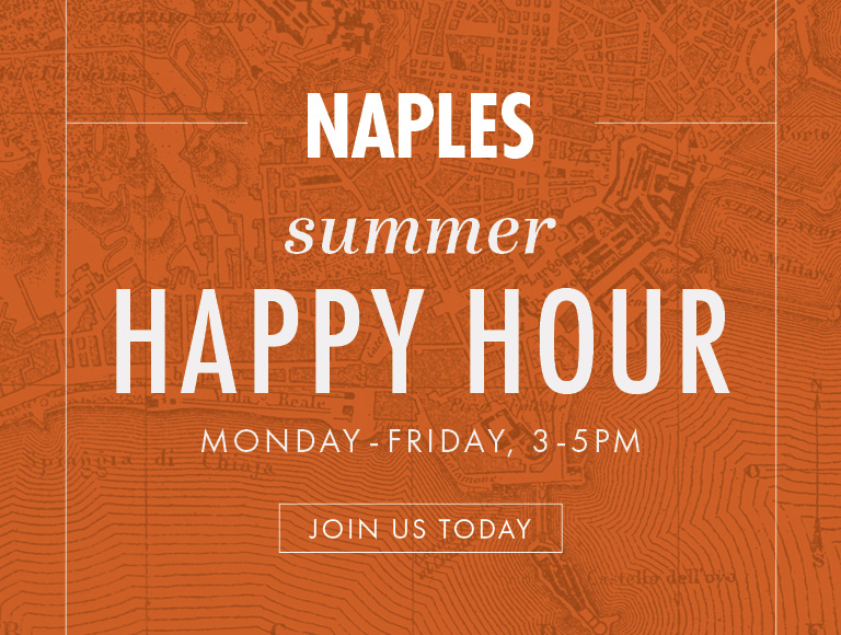 Naples Summer Happy Hour: Monday - Friday, 3-5 PM - Join Us Today